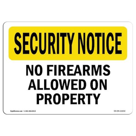 Signmission OSHA Security Sign, 18" Height, 24" Width, Rigid Plastic, No Firearms Allowed On Property, Landscape OS-SN-P-1824-L-11602